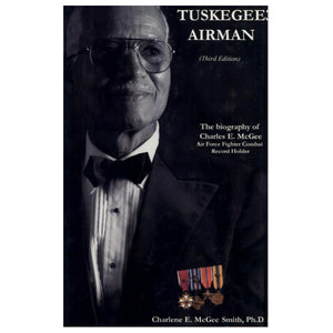 Book, "Tuskegee Airman: Biography of Charles McGee"