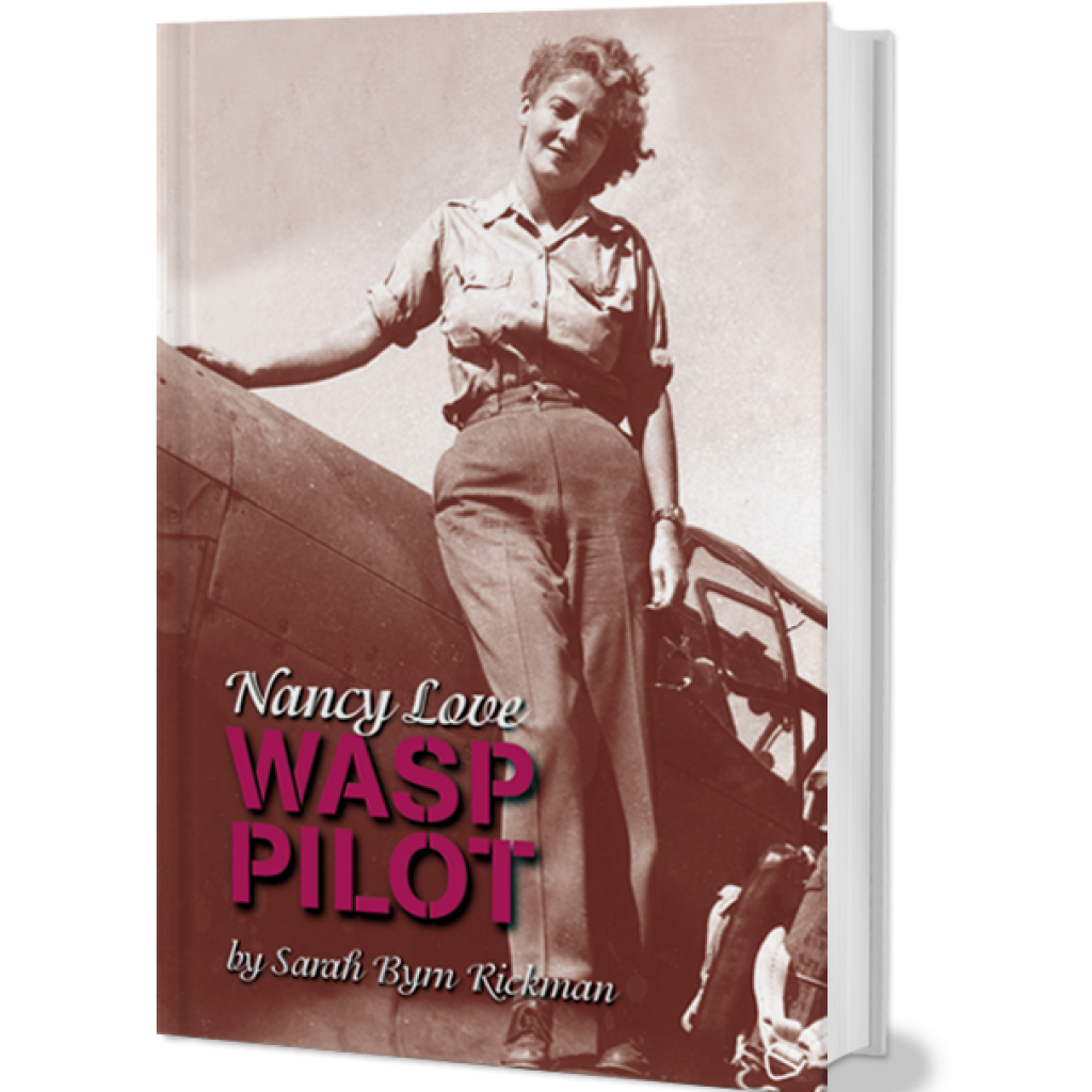 NANCY LOVE: WASP PILOT
